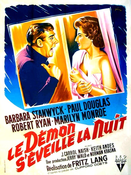 LE DÉMON S'ÉVEILLE LA NUIT (Clash by Night)